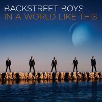 BACKSTREET BOYS - In A World Like This [CD]