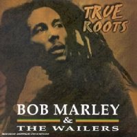 Bob Marley: True Roots [CD]