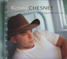 Kenny Chesney: Everywhere We Go [CD]