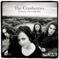 Cranberries: Dreams: The Collection [CD]