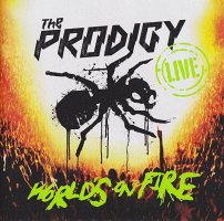Prodigy: Live Worlds on Fire [2 (1 CD + 1 DVD)]