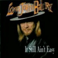 LONG JOHN BALDRY: It Still Ain't Easy [MP3 Music]