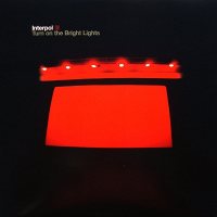 Interpol: Turn On The Bright Lights (LP+MP3)