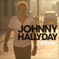 Johnny Hallyday: L'Attente [CD]
