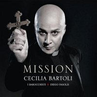 Mission (Jewelcase version, CD). Cecilia Bartoli (mezzo) I Barocchisti, Diego Fasolis