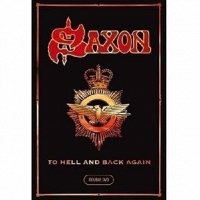 Saxon: To Hell And Back Again - Saxon [2 DVD]