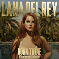 Lana Del Rey - Born To Die - The Paradise Edition [2 CD]