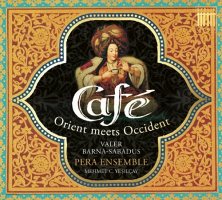 Caf&eacute;: Orient meets Occident [CD]