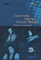 Dejohnette, Hancock, Holland And Metheny Live In Concert [DVD]