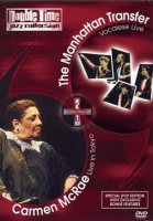 MANHATTAN TRANSFER, THE / MCRAY, CARMEN - Vocalese Live / Live In Tokyo [DVD]