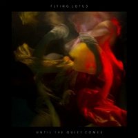 Flying Lotus - Until The Quiet Comes (2LP+MP3) - Vinyl