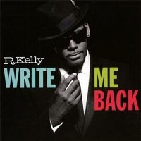 R. Kelly - Write Me Back [CD]