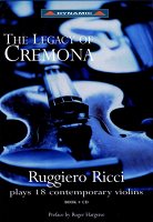 RICCI, Ruggiero: Legacy of Cremona (The, CD + book) - Ruggiero Ricci plays 18 Contemporary Violins