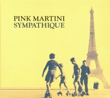 PINK MARTINI - Sympathique [CD]