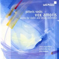 Alina Pogostkina: Vasks: Vox Amoris [CD]