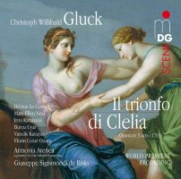 Gluck. Il trionfo di Clelia. Armonia Atenea, Sigismondi [3 CD]