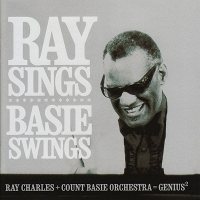 Ray Charles + Count Basie Orchestra – Ray Sings Basie Swings [CD]