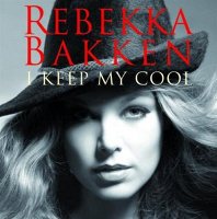 Rebekka Bakken - I Keep My Cool [CD]