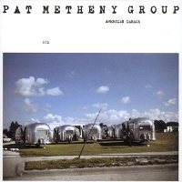 Pat Metheny Group - American Garage - Vinyl 180 gram