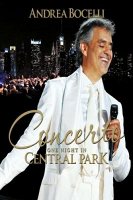 Andrea Bocelli - Concerto: One Night In Central Park [Blu-ray]