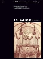 La Dalbade France 1888 - Transcriptions Pour Orgue - Rechsteiner, Yves [DVD]