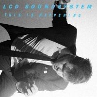 LCD SOUNDSYSTEM - This Is Happening [CD]