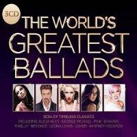 The World's Greatest Ballads [3 CD]