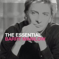 Barry Manilow - The Essential Barry Manilow [2 CD]