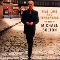Michael Bolton - Time, Love And Tenderness [CD]