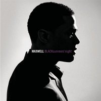 Maxwell - Blacksummers'night [CD]