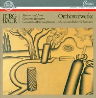BAUR, J.: Romeo und Julia / Musik mit Robert Schumann / Concerto romano / Sinfonische Metamorphosen uber Gesualdo (Barshai, Muller-Kray, Schneidt, CD)