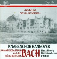 BACH, J.C.F.: Wachet auf, ruft uns die Stimme / Sinfonia, W. I / 3 / BACH, J.S.: Wachet auf, ruft uns die Stimme (Hannover Boys Choir, Hennig, CD)