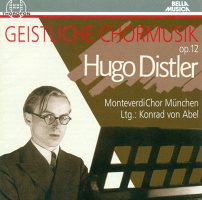 DISTLER, H.: Geistliche Chormusik, Op. 12 (Munich Monteverdi Choir, Abel, CD)