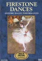 FIRESTONE DANCES - Historic Ballet Performances [DVD]