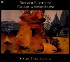 Buxtehude Il mondo che gira - Kiehr+Torres+Stylus Phantasticus [CD]