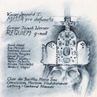 Kaiser, Leopold I / Werner Requiem / Missa Pro Defunctis - Kramer / Basilika Maria Treu [CD]