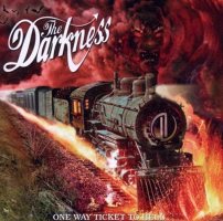 The Darkness - One Way Ticket To Hell...And Back [CD]