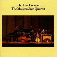 Modern Jazz Quartet - The Last Concert [2 CD]