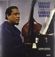 Charles Mingus - Charles Mingus Presents Charles Mingus - Vinyl 180 gram USA