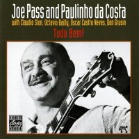 Joe Pass & Paulinho da Costa - Tudo Bem! [CD]