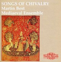 Songs of Chivalry - Medieval Songs and Dances, Martin Best [CD]