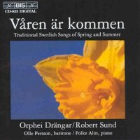 V&#229;ren &#228;r kommen - Traditional Swedish Songs of Spring and Summer [CD]