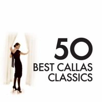 50 BEST CALLAS - Callas, Maria [3 CD]