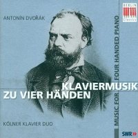 Dvorak, A.; Klavierwerke Zu Vier H&auml;nden - K&ouml;lner Klavier-Duo [CD]