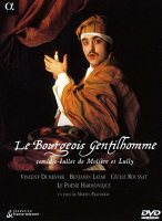 LULLY - MOLIERE / LE BOURGEOIS GENTILHOMME / COMEDIE BALLET DE MOLIERE. MUSIQUE DE JEAN-BAPTISTE LULLY / LE POEME HARMONIQUE, DIR. VINCENT DUMESTRE [2 DVD]