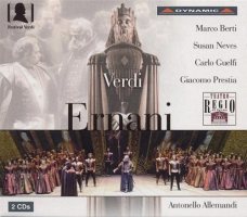 Verdi - Ernani. / Marco Berti, Susan Neves, Carlo Guelfi, Giacomo Prestia [2 CD]
