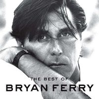 Ferry, Bryan - The Best Of [CD]