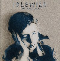 IDLEWILD - The Remote Part [CD]