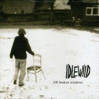 IDLEWILD - 100 Broken Windows [CD]