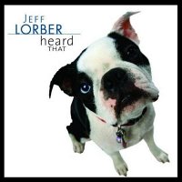 Jeff Lorber - Heard That [CD]